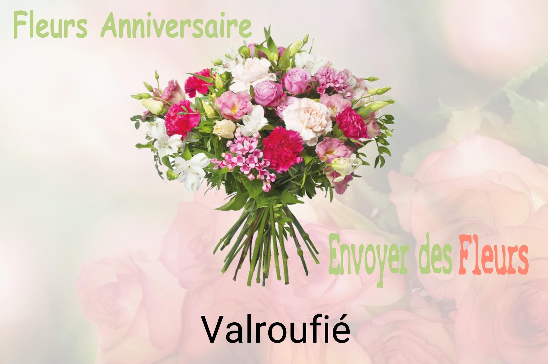 Bouquet de fleurs d’anniversaire livré à Valroufié